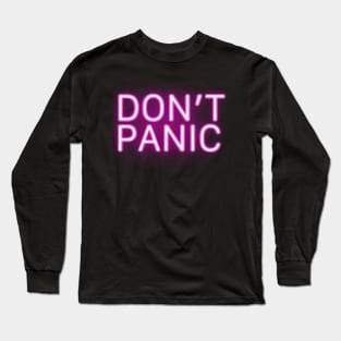 Don’t Panic Long Sleeve T-Shirt